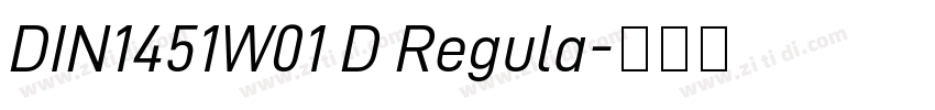 DIN1451W01 D Regula字体转换